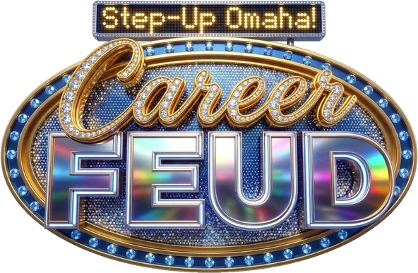 Step-Up Omaha Career Feud